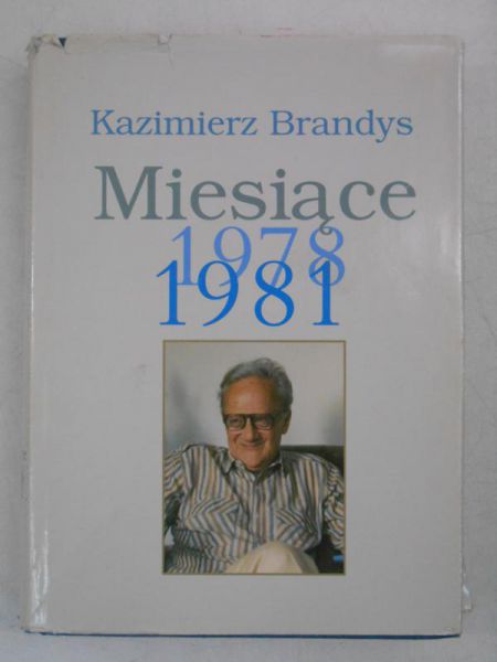 Brandys Kazimierz - Miesiące 1978-1981