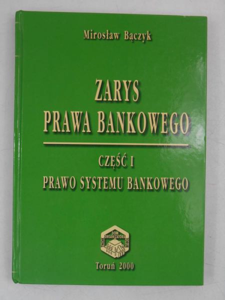 Zarys prawa bankowego