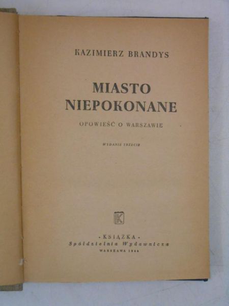 Brandys Kazimierz - Miasto niepokonane
