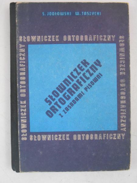 Słowniczek ortograficzny z zasadam pisowni