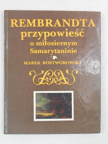 Rembrandta przypowieści o miłosiernym Samarytaninie