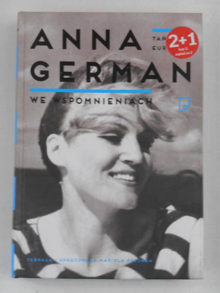 Anna German we wspomnieniach. Tańcząca Eurydyka