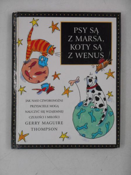 Psy są z Marsa, koty są z Wenus