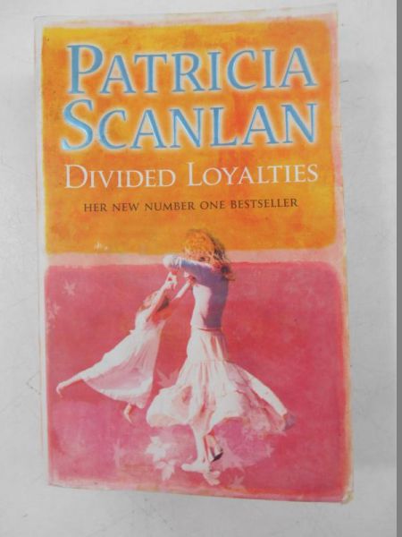 Scanlan  Divided Loyalties - Divided Loyalties