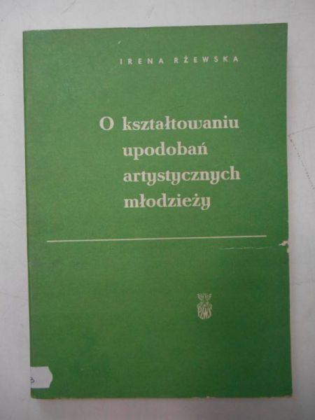 O kształtowaniu upodobań artystycznych młodzieży
