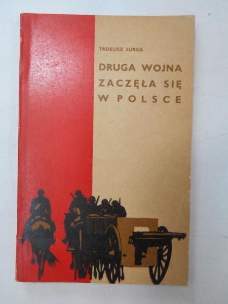 Druga wojna zaczęła się w Polsce
