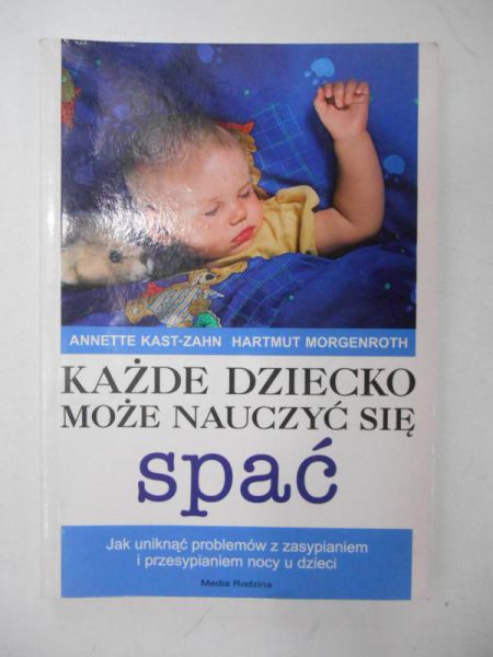 Każde dziecko może nauczyć się spać