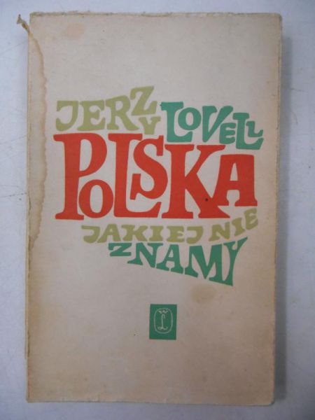 Lovell Jerzy - Polska, jakiej nie znamy