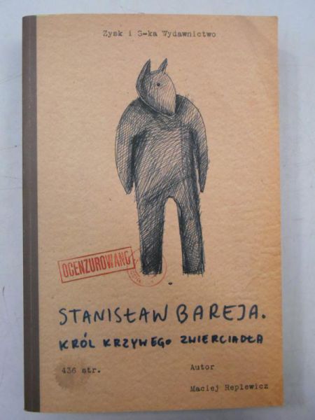 Replewicz Maciej - Stanisław Bareja. Król krzywego zwierciadła