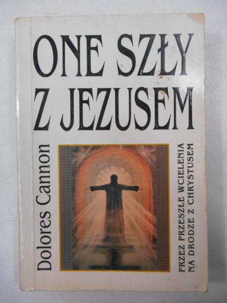 Cannon Dolores - One szły z Jezusem