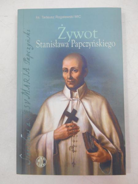Żywot Stanisława Papczyńskiego