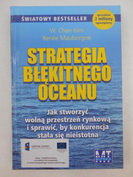 Kim Chan - Strategia błękitnego oceanu