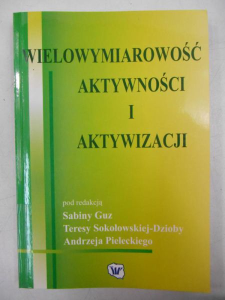 Wielowymiarowość aktywności i aktywizacji