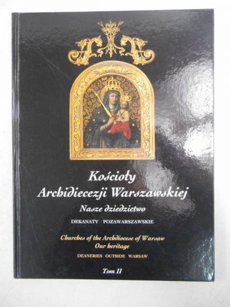 Kościoły Archidiecezji Warszawskiej, Tom II
