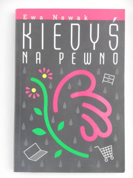 Nowak Ewa - Kiedyś na pewno