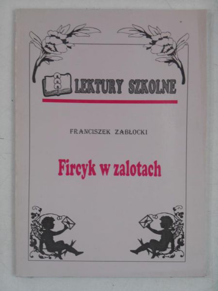 Zabłocki Franciszek - Firyk  w zalotach
