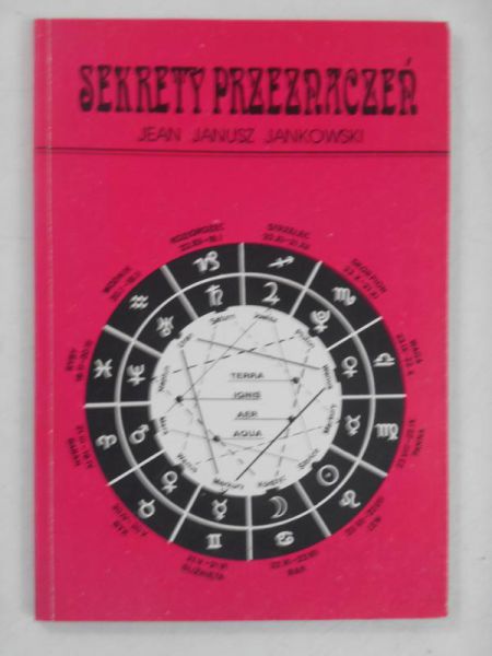 Jankowski Jean Janusz - Sekrety przeznaczeń