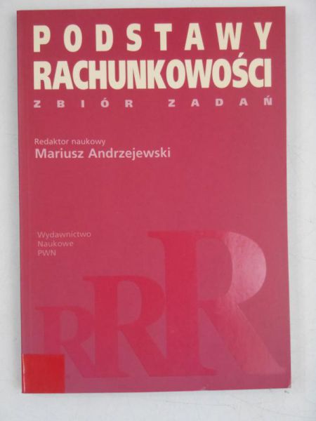 Podstawy rachunkowości. Zbiór zadań