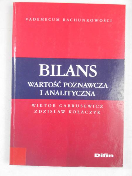Gabrusewicz Wiktor - Bilans. Wartość poznawcza i analityczna