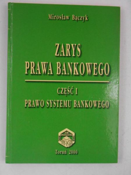 Zarys prawa bankowego