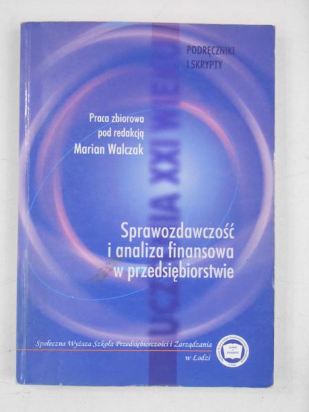 Sprawozdawczość i analiza finansowa w przedsiębiorstwie