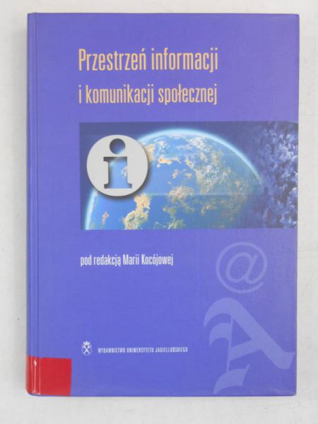 Przestrzeń informacji i komunikacji społecznej
