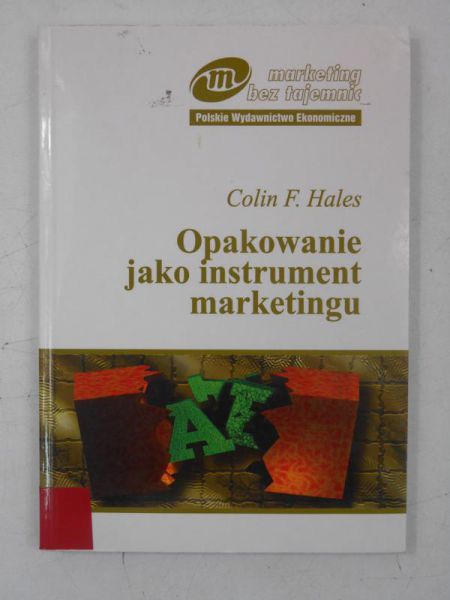 Hales Colin F. - Opakowanie jako instrument marketingu