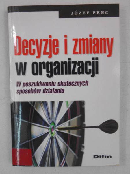 Decyzje i zmiany w organizacji