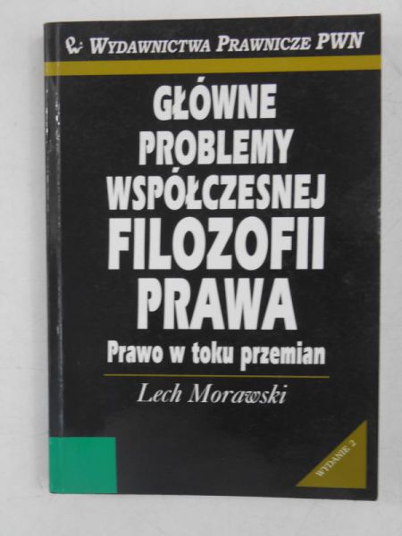 Główne problemy współczesnej filozofii prawa