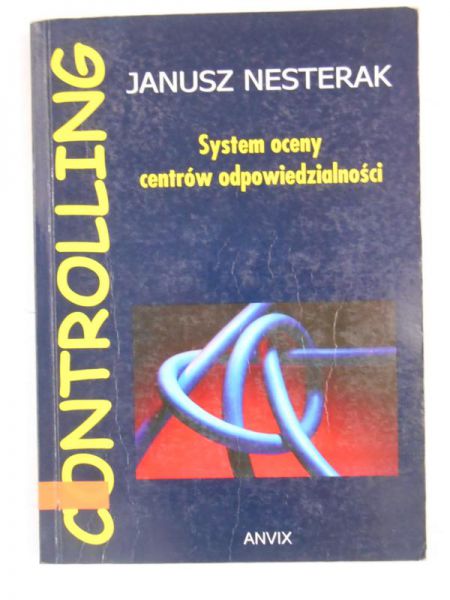 Controlling. System oceny centrów odpowiedzialności