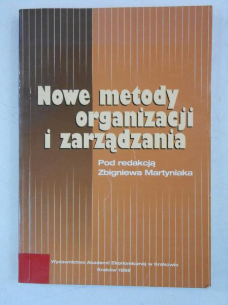 Nowe metody organizacji i zarządzania