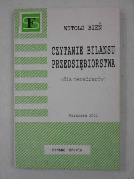 Bień Witold - Czytanie bilansu przedsiębiorstwa (dla menedżerów)