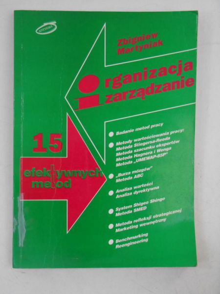 Organizacja i zarządzanie: 15 efektywnych metod