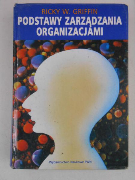 Griffin Ricky W.-Podstawy zarządzania organizacjami