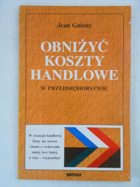 Obniżyć koszty handlowe w przedsiębiorstwie