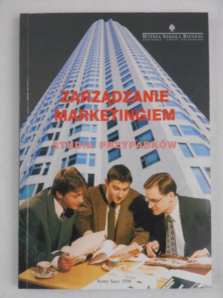 Zarządzanie marketingem. Studia przypadków