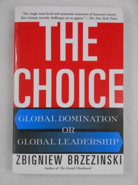 Brzezinski  - The Choice
