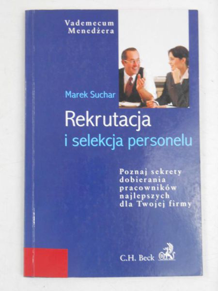 Suchar Marek - Rekrytacja i selekcja personelu