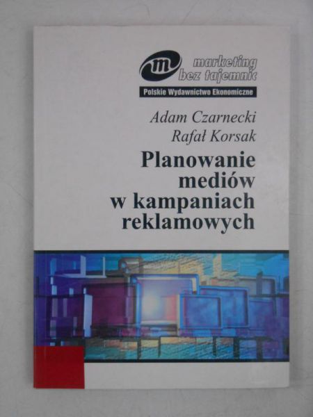 Planowanie mediów w kampaniach reklamowych