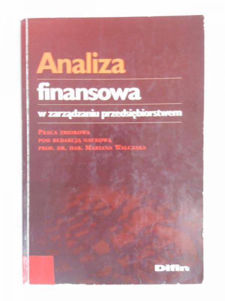 Analiza finansowa w zarządzaniu przedsiębiorstwem