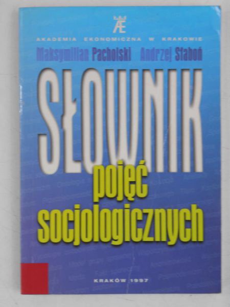 Pacholski Maksymilian - Słownik pojęć socjologicznych