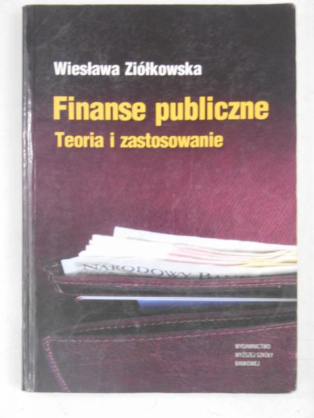 Finanse publiczne. Teoria i zastosowanie
