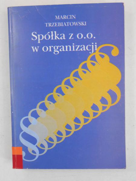 Spółka z o.o. w organizacji