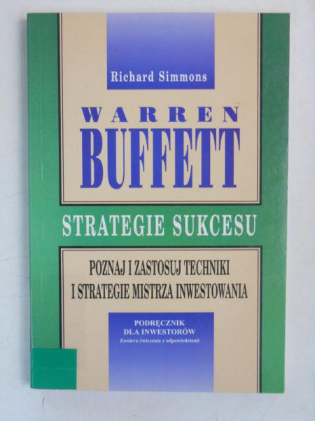Warren Buffett strategie sukcesu