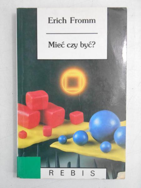 Mieć czy być?
