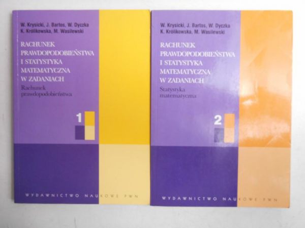 Rachunek prawdopodobieństwa i statystyka matematyczna w zadaniach, Część I-II