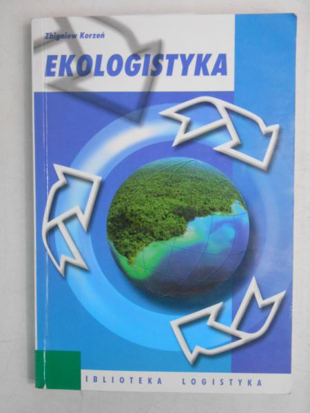 Korzeń Zbigniew - Ekologistyka