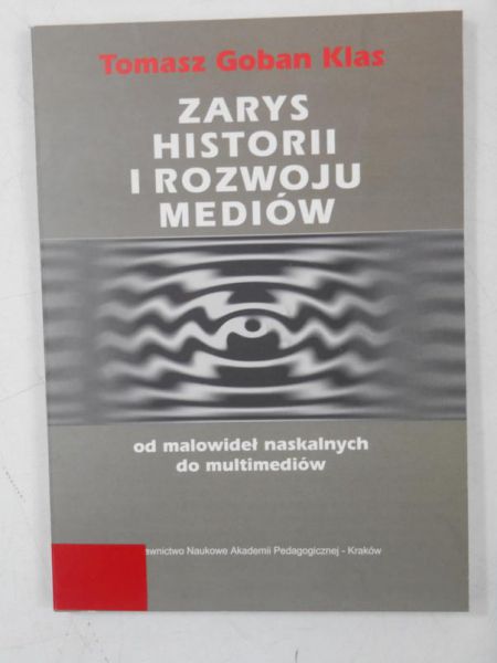Goban Klas Tomasz - Zarys historii i rozwoju mediów