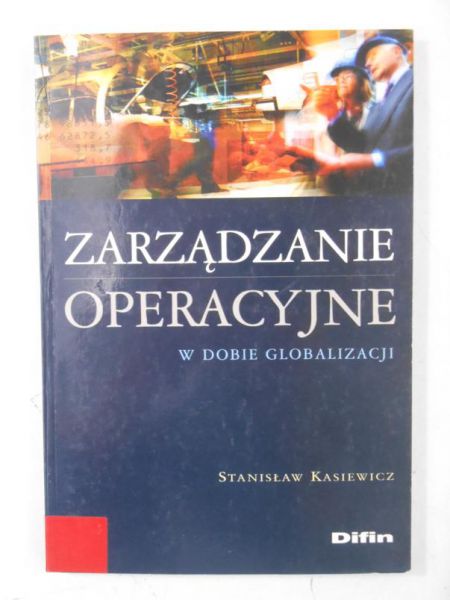 Zarządzanie operacyjne w dobie globalizacji