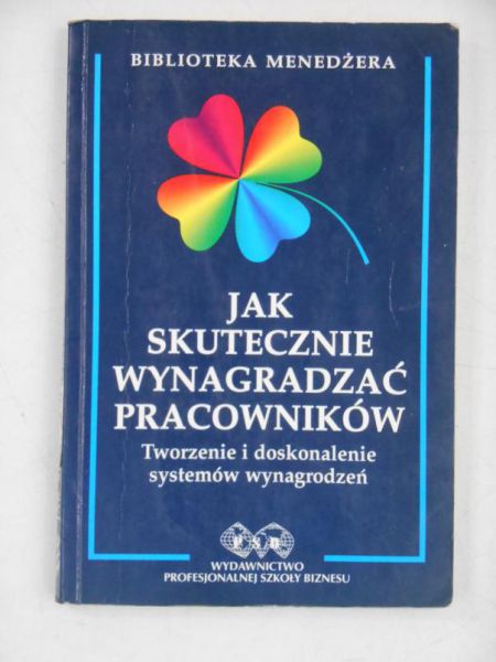 Jak skutecznie wynagradzać pracowników